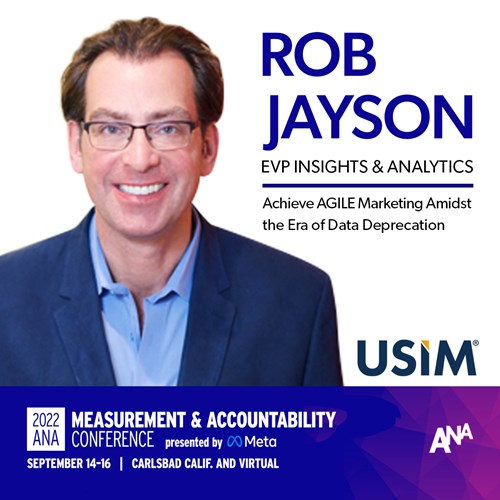 Rob Jayson is Guest Speaker at the 2022 ANA Measure and Accountability Conference